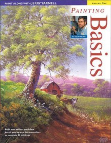 Paint Along with Jerry Yarnell Volume One - Painting Basics [Paperback] [2000] Jerry Yarnell - Jerry Yarnell