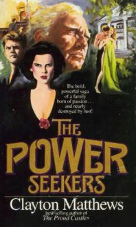 The Power Seekers - Clayton Matthews