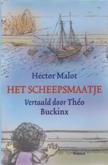 Het scheepsmaatje - Hector Malot, Théo Buckinx