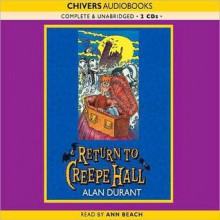 Return to Creepe Hall: Creepe Hall Series, Book 2 - Alan Durant, Ann Beach