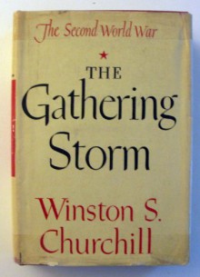 The Gathering Storm (The Second World War) Book of the Month Club - Winston S. Churchill