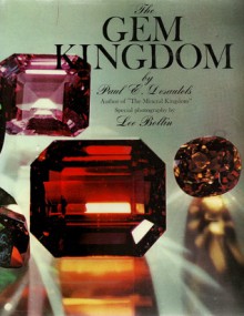 The Gem Kingdom - Paul E. Desautels, Lee Boltin