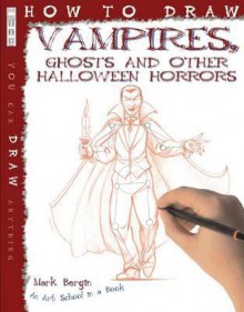 How to Draw Vampires - Mark Bergin