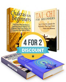 Chakras Box Set: 8 Things You Should Know if You Want To Balance Chakras From This Chakras For Beginners Guide Plus Learn The Meditation Techniques for ... chakras for beginners, Balance Chakras) - Nick Long, William Diaz, Addison Roberts, Ester Clark