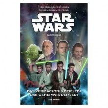 Das Vermächtnis der Jedi (Star Wars) - Jude Watson