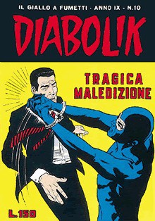 Diabolik Swiisss n. 164: Tragica maledizione - Angela Giussani, Luciana Giussani, Glauco Coretti, Sergio Zaniboni