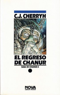 El regreso de Chanur - C.J. Cherryh