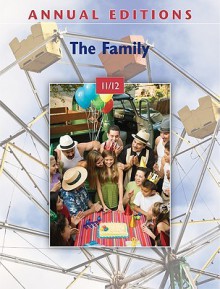 Annual Editions: The Family 11/12 - Kathleen Gilbert