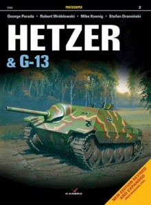 Hetzer & G-13 - George Parada, Robert Wroblewski, Mike Koenig, Stefan Draminski