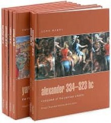 Battles of the Ancient World [Set]: Alexander 334-323 BC Qadesh 1300 BC Yarmuk Ad 636 Cannae 216 Adrianople Ad 378 Marathon 490 BC - Mark Healy, John Warry