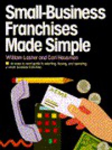 Small Business Franchise Made Simple - William R. Lasher