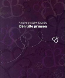 Den lille prinsen - Antoine de Saint-Exupéry, Inger Hagerup