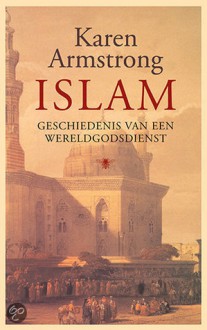 Islam: geschiedenis van een wereldgodsdienst - Karen Armstrong, S. Lachmann