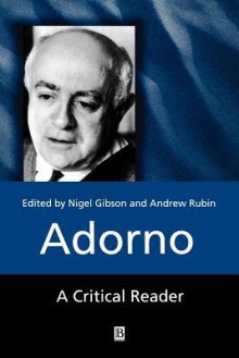 Adorno: Myths and Misunderstandings about Language - Nigel C. Gibson