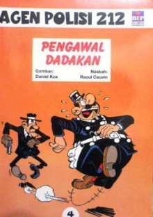 Pengawal Dadakan - Raoul Cauvin, Daniel Kox