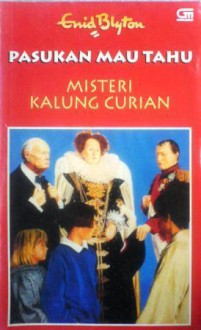 Misteri Kalung Curian (Pasukan Mau Tahu, #5) - Enid Blyton