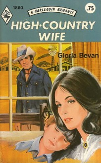 High-Country Wife - Gloria Bevan