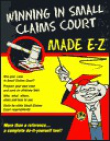 Small Claims Court Made E-Z - E-Z Legal Forms