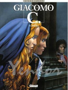 Goudlokje (Giacomo C., #14) - Jean Dufaux, Griffo