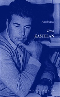 Tema Kaštelan - Ante Stamać