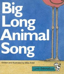 Big Long Animal Song - Mike Artell