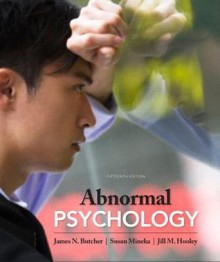 Abnormal Psychology Plus New Mypsychlab -- Access Card Package - James N. Butcher, Susan Mineka, Jill M. Hooley