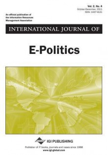 International Journal of E-Politics, Vol. 2, No. 4 - Celia Romm Livermore