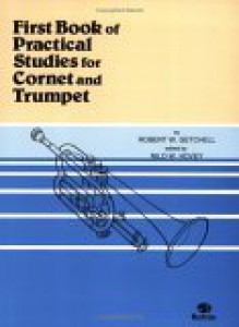 Practical Studies for Cornet and Trumpet, Bk 1 - Nilo Hovey