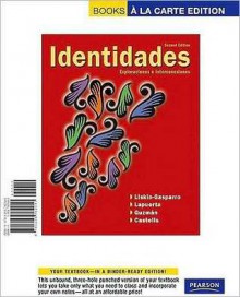 Identidades, Books a la Carte Edition - Judith E. Liskin-Gasparro, Paloma Lapuerta, Elizabeth E. Guzman, Matilde Olivella Castells