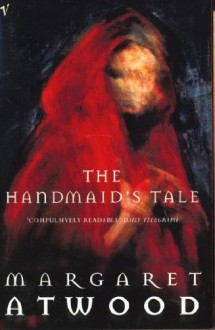 The Handmaid's Tale (Contemporary Classics) - Margaret Atwood