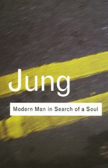 Modern Man in Search of a Soul - C.G. Jung