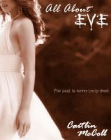 All About Eve - Caitlin McColl