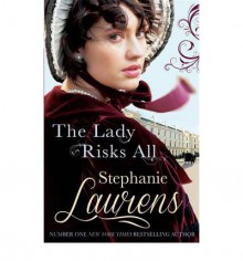 The Lady Risks All - Stephanie Laurens