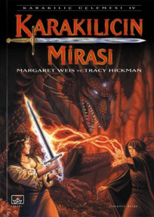 Karakılıçın Mirası (Karakılıç, #4) - Margaret Weis