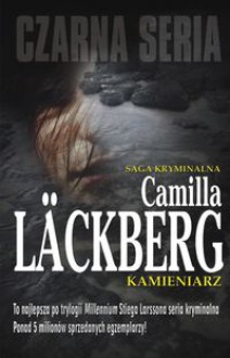 Kamieniarz (Patrik Hedström, #3) - Camilla Läckberg,Inga Sawicka