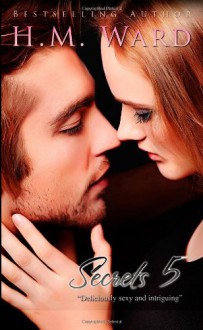 Secrets Vol. 5 - H.M. Ward