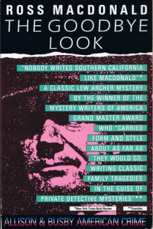 The Goodbye Look - Ross Macdonald