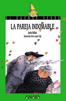 La Pareja Indomable - Jesús Ballaz, Nivio Lopez Vigil