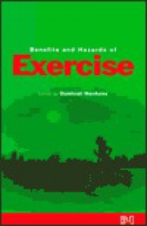 Benefits and Hazards of Exercise - Domhnall MacAuley