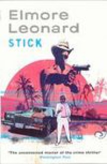 Stick - Elmore Leonard