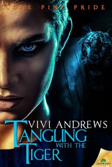 Tangling with the Tiger - Vivi Andrews