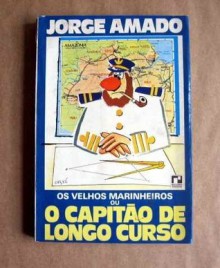 O Capitão de Longo Curso - Jorge Amado