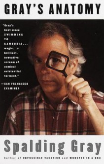 Gray's Anatomy - Spalding Gray