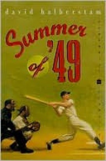 Summer of '49 - David Halberstam