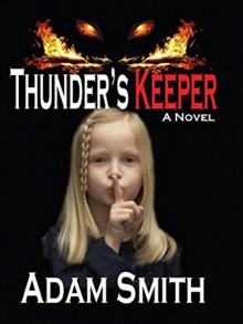 Thunder's Keeper - Adam Smith