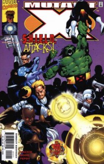 Mutant X #15 Comic "The Ripple Effect SHIELD Attacks" (Marvel, 2000) - Howard Mackie