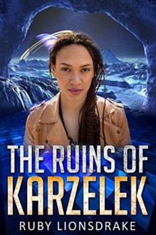 The Ruins of Karzelek - Ruby Lionsdrake