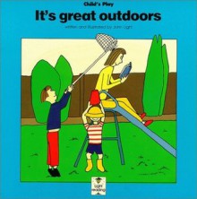 It's Great Outdoors - John Light