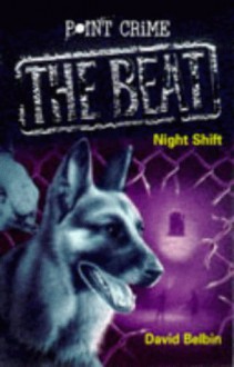 Night Shift (Point Crime: The Beat) - David Belbin