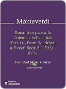 Rimanti in pace a la Dolenta e bella Fillida (Part 1) - From "Madrigali a 5 voci" Book 3 (1592) - SV74 - Claudio Monteverdi